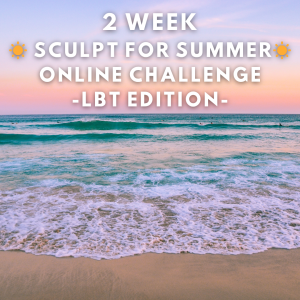 Sculpt for summer